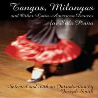 Збирки Песни довер: Танго, Милонги И други Латиноамерикански Танци За Соло Пијано