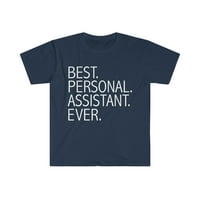 Најдобар личен асистент некогаш уникатен маица S-3XL дипломирање во кариера