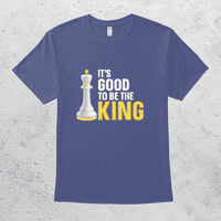 Добро Е Да Се Биде Крал Смешна Шаховска Игра Маица