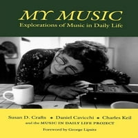 Музичка Култура: Мојата Музика: Истражувања На Музиката Во Секојдневниот Живот